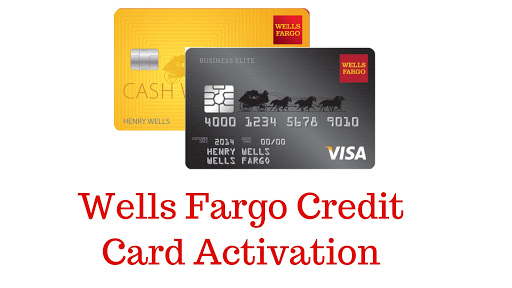 How To Activate Wells Fargo Card